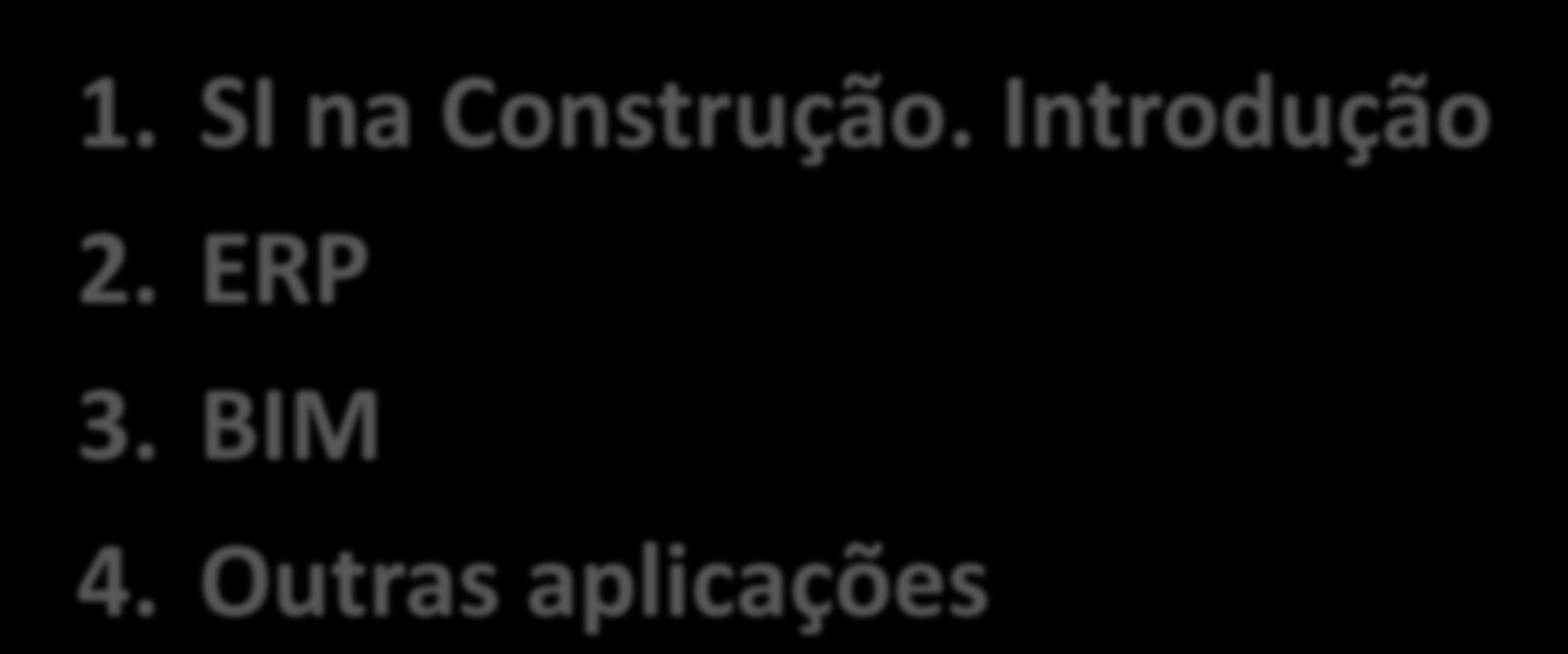 Sistemas de Informação no sector da Construção 1.