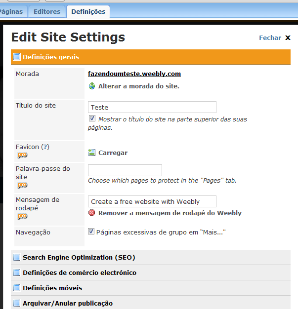 A qualquer momento podemos alterar as nossas Definições, trocando o site de hospedagem (aqui chamada morada do site), Título do site,