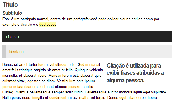 Para alterar o estilo de um texto, faça os passos a seguir: 1. Selecione um pedaço do seu texto utilizando o cursor do mouse; 2. Na caixa de seleção altere o estilo do texto; 3.