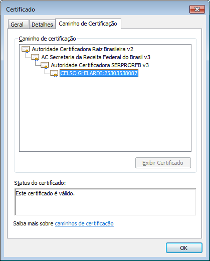 4.5. Cadeia de Certificados da AC Objetivo: Ter a certeza que toda a Cadeia de certificados da AC, fornecedor do certificado, esteja instalada corretamente.