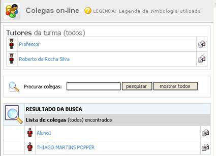 9.3.13. COLEGAS ONLINE Esta ferramenta possibilita verificar se o professor e/ou colegas estão online naquele momento.