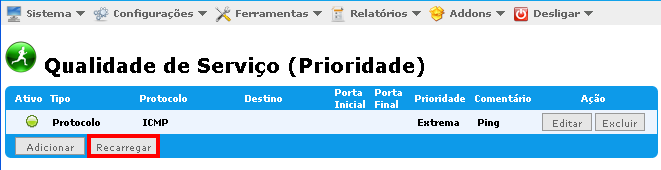 25 Figure 14: Print da tela WebAdmin => Cnfigurações => Qualidade de Serviç cntinuaçã A Finalizar Cadastrament da(s) Priridade(s) Clique em Recarregar.