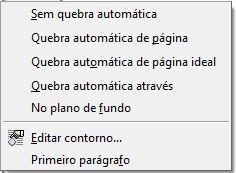 LibreOffice - Writer As alternativas são: Na página: o objeto selecionado é fixado na página atual; No parágrafo: o objeto selecionado é fixado no parágrafo, acompanhando a sua movimentação; No