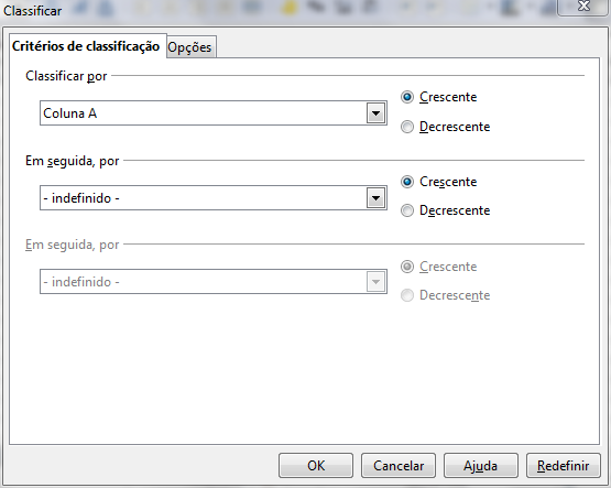 LibreOffice Calc devem ser ordenadas simultaneamente. É necessário que ambas as colunas sejam selecionadas e que seja clicado na opção Classificar do menu Dados.