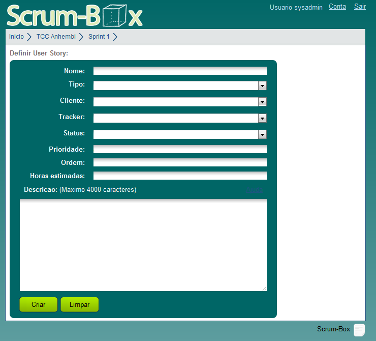 69 Figura 26: Tela Definir User Story.