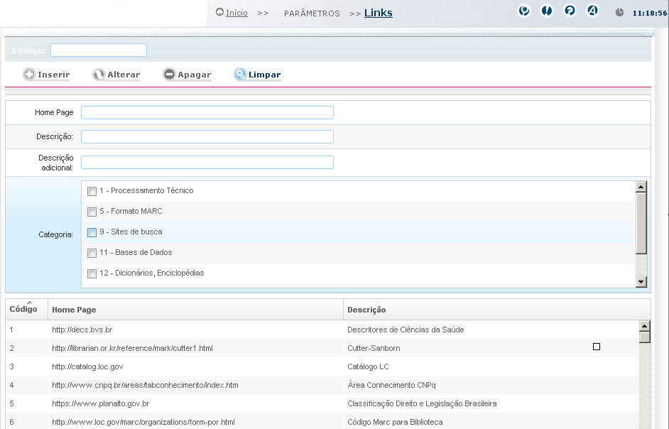 13 LINKS Possibilita cadastrar links que possuam relação com a catalogação. Este link será visualizado na tela principal de catalogação. Vai ser finalizado?? As categorias já estão vindo pré-definidas.