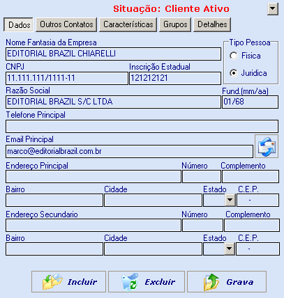 15 Vida Controle de Contatos Cadastramento, Inclusão, Alteração e Exclusão de Clientes: Para ver os dados completos do Cliente, basta clicar sobre o nome do mesmo, na lista da esquerda.