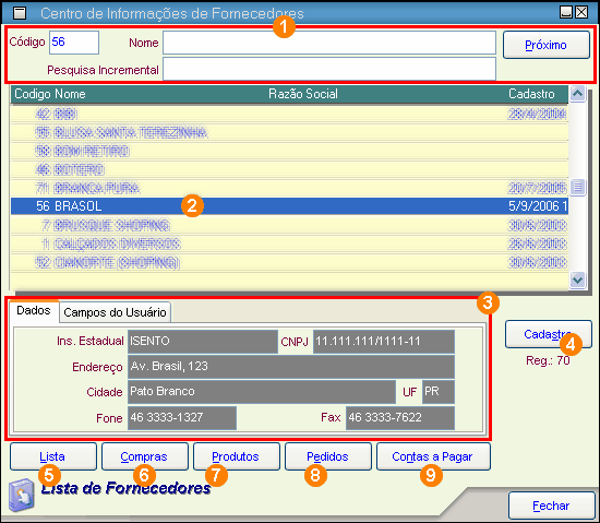 Menus 96 1. Esses campos são usados para que você possa localizar o fornecedor. Você pode procurá-lo pelo Código (gerado pelo Hábil ), ou pelo Nome (pesquisa normal ou incremental). 2.