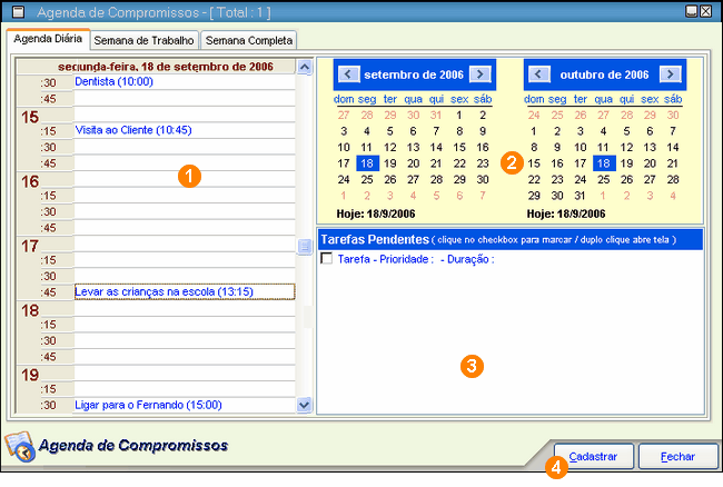 129 10.11.3 Agenda de Compromissos 10.11.3.1 Visualização A Agenda de Compromissos é uma rotina desenvolvida especificamente para o controle pessoal, que facilita a organização de seus compromissos durante a semana.