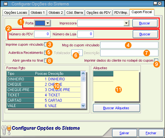 Menus 368 1. Nessa área selecione a Porta onde a impressora está conectada e a Impressora que você irá usar (se ela for MECAF, escolha a opção ECF Afrac).