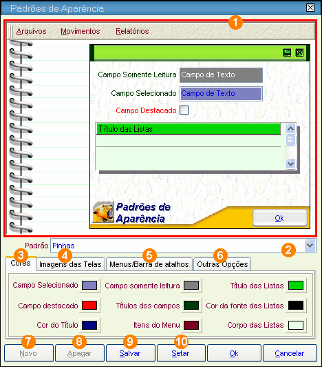 Menus 386 1. Clicando sobre qualquer um dos componentes que aparecem nessa tela, você estará selecionandoos para mudar a aparência.