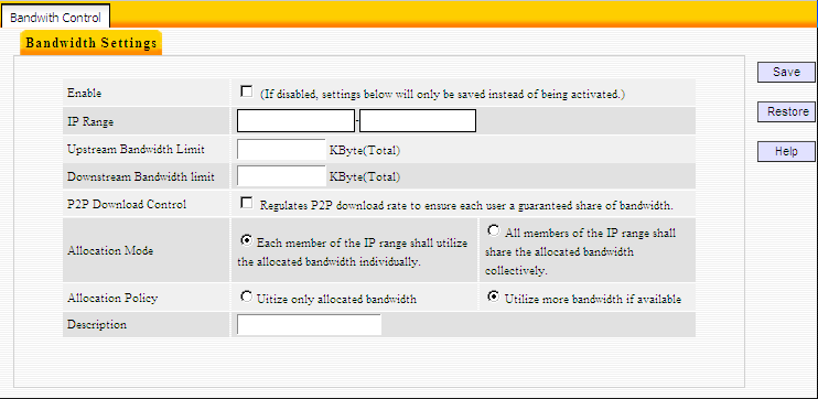 4.4.6 Controle de Largura de Banda Para melhor gerenciar a alocação de largura de banda e optimizar o desempenho de rede, use a opção de Alocação de Largura de Banda Personalizada.