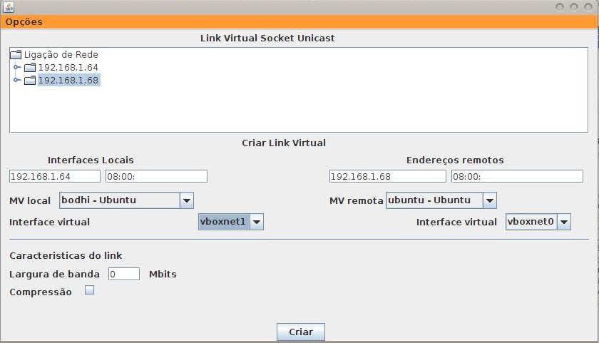 Anexo A - Como utilizar a aplicação Figura 4: Janela de criação de link virtual do tipo LVSU permitirá receber informações sobre as redes multi-ponto criadas.