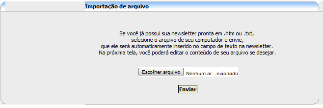 Você pode importar um arquivo texto ou HTML com a mensagem pronta.