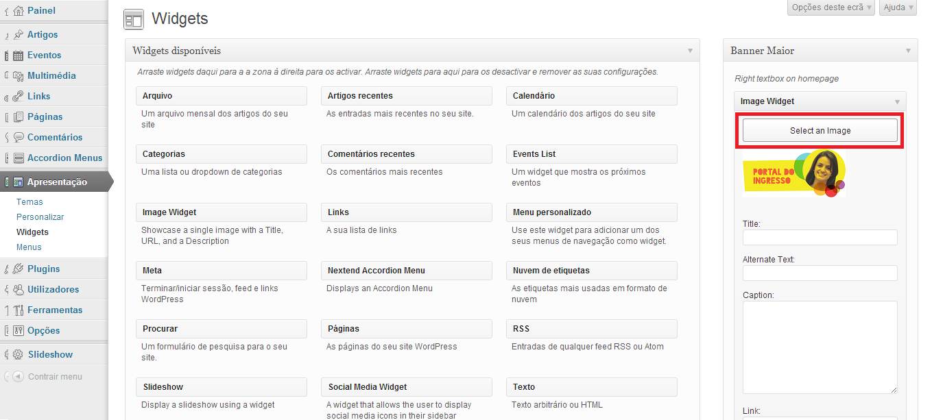 Em cada widget deverá selecionar uma imagem (conforme abaixo): Em cada widget deverá também ter um link, pois se não, ficará um banner estático sem link de destino.
