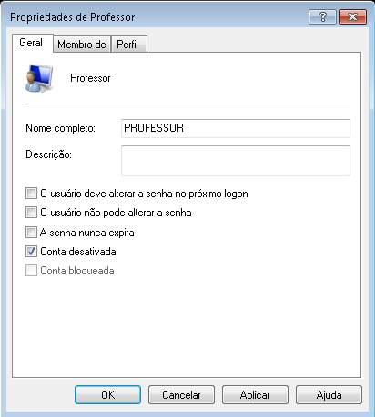 g) Para o usuário PROFESSOR. Repetir passo 4), habilitar Conta desativada (não L01) e clicar no botão OK.