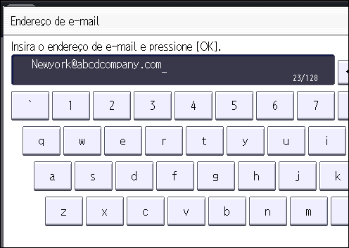 5. Digitalizar É possível selecionar [Frequente] e mais uma tecla para cada título. 8. Pressione [E-mail]. 9. Pressione [Alterar] em "Endereço de e-mail". 10. Insira o endereço de e-mail. 11.