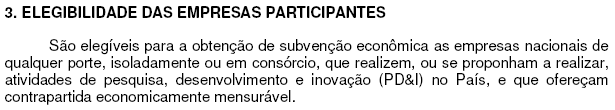 Analise a Concorrência Quem é o público-alvo da chamada de projetos? Quais são os concorrentes mais fortes? Que tipo de projeto a concorrência pode submeter?