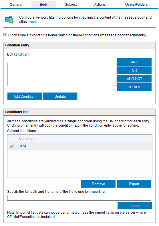 Screenshot 96: Filtragem de conteúdo: Guia Corpo - definir condições 3. Na área Condition entry, digite as palavras-chave a serem bloqueadas na caixa Edit condition.