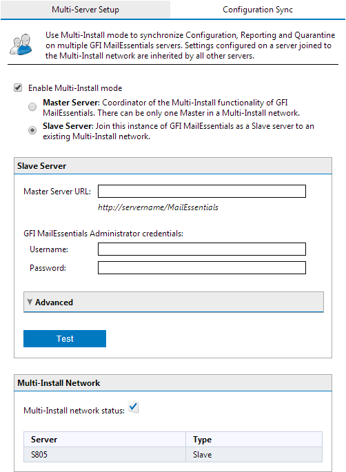 2. Selecione a opção Enable Multi-Install mode e escolha Slave Server. 3. Digite o URL do servidor mestre e as credenciais de administrador do GFI MailEssentials.