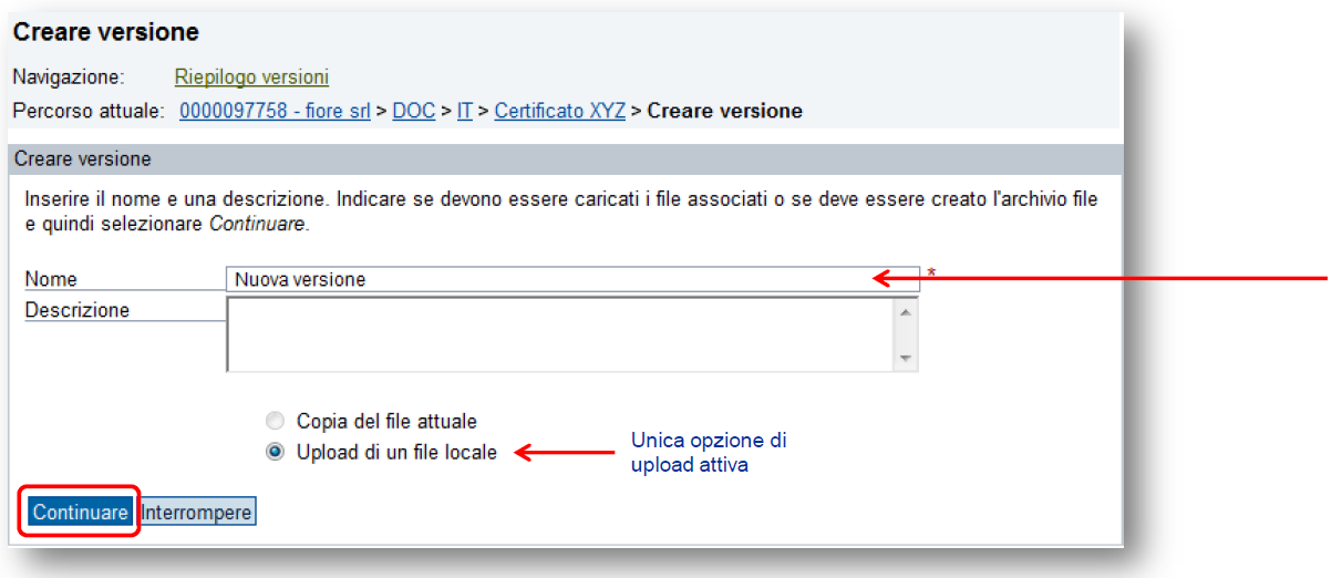 5. Questionário de qualificação: A aba Documentos Fazendo upload de uma nova versão de um documento existente (2/3) 3) Dê um nome ao documento e clique no botão Continuar ; É