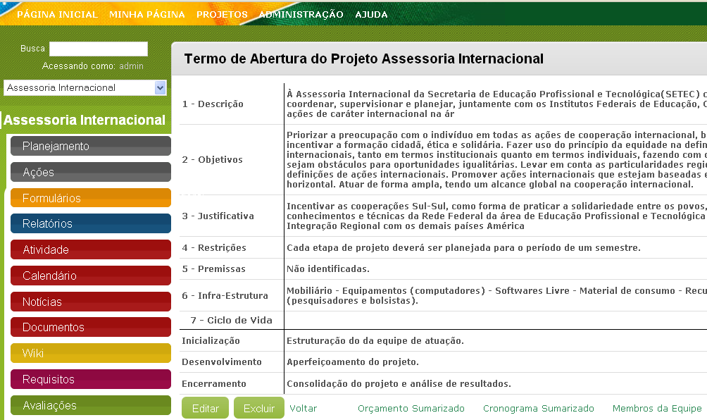 Gestão-EPCT. A Figura 4 mostra a funcionalidade de rastreabilidade da ferramenta Fermine em relação aos casos de uso no sistema SIGA (Sistema Integrado de Gestão Acadêmica) do projeto SIGA-EPCT. 6.