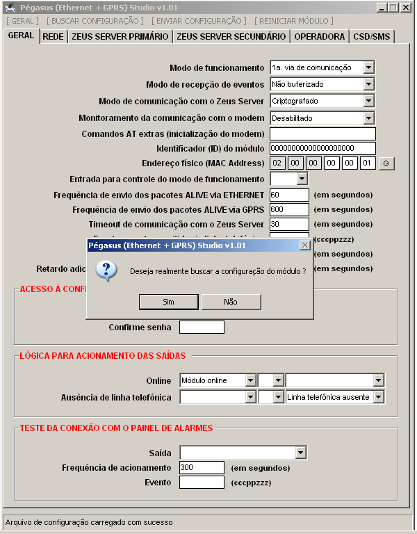 Buscando configuração Esta opção permite que se busque a configuração enviada previamente para o módulo Pégasus GPRS Pocket, para