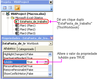 Converter arquivo em suplemento utilizando o Editor do VBA - Abra a pasta de trabalho que você deseja converter em um suplemento. Alterne para o Editor VBA.