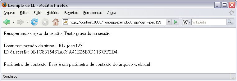 Capítulo 3. Java Server Pages (JSP): Processamento Java no Servidor Figura 3.5: Resultado do Processamento da Página exemplo03.jsp Apresentado ao Cliente. tecnologias.