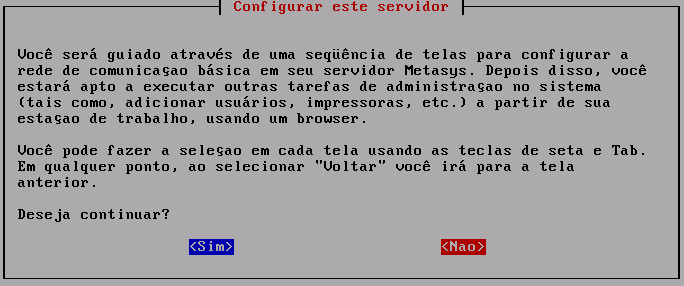 12 Habilitando o acesso à Internet no servidor Caso sua estrutura de rede disponha de um servidor dhcp, esteja ele numa máquina Windows, em um modem roteado ou em um roteador específico, as