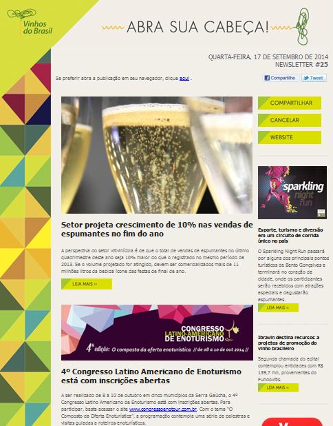 NEWSLETTERS Newsletters dos projetos Vinhos do Brasil, Wines of Brasil e Saca-Rolhas