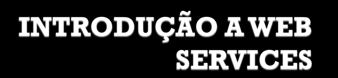 Nível 4 Processo de automação do negócio pelo meio de soluções de TI compostas: a organização utiliza todo o potencial fornecido pelas