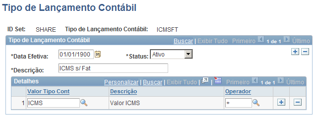 Página Tipo de Lançamento Contábil Os tipos de lançamentos contábeis caracterizam o lançamento contábil e definem o valor de cada lançamento.