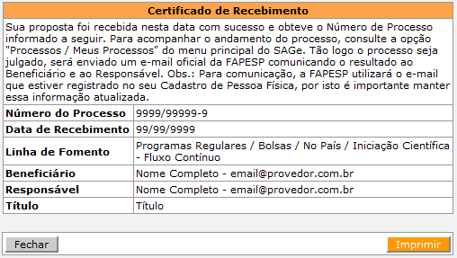 Alternativamente, se a proposta for aprovada para submissão, o SAGe irá mostrar a seguinte tela: Leia com atenção essas informações! Caso concorde com elas, clique em.