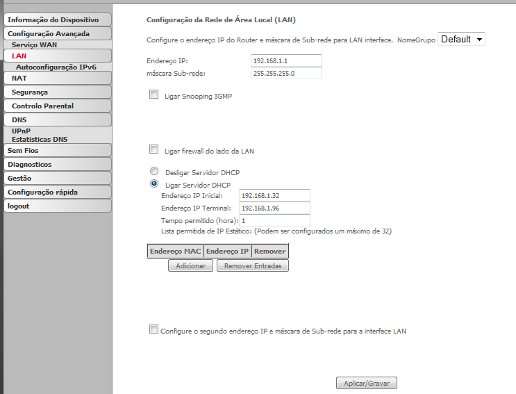 FIGURA 33 Painel LAN NAT >> SERVIDOR VIRTUAL Se ativar o NAT (Network Address Translation Tradução do endereço de rede), poderá configurar o Servidor Virtual, Ativação de Portas e Anfitrião DMZ.