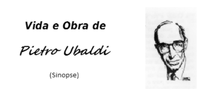 Pietro Ubaldi AS NOÚRES 148 O HOMEM Pietro Ubaldi, filho de Sante Ubaldi e Lavínia Alleori Ubaldi, nasceu em 18 de agosto de 1886, às 20:30 horas (local).