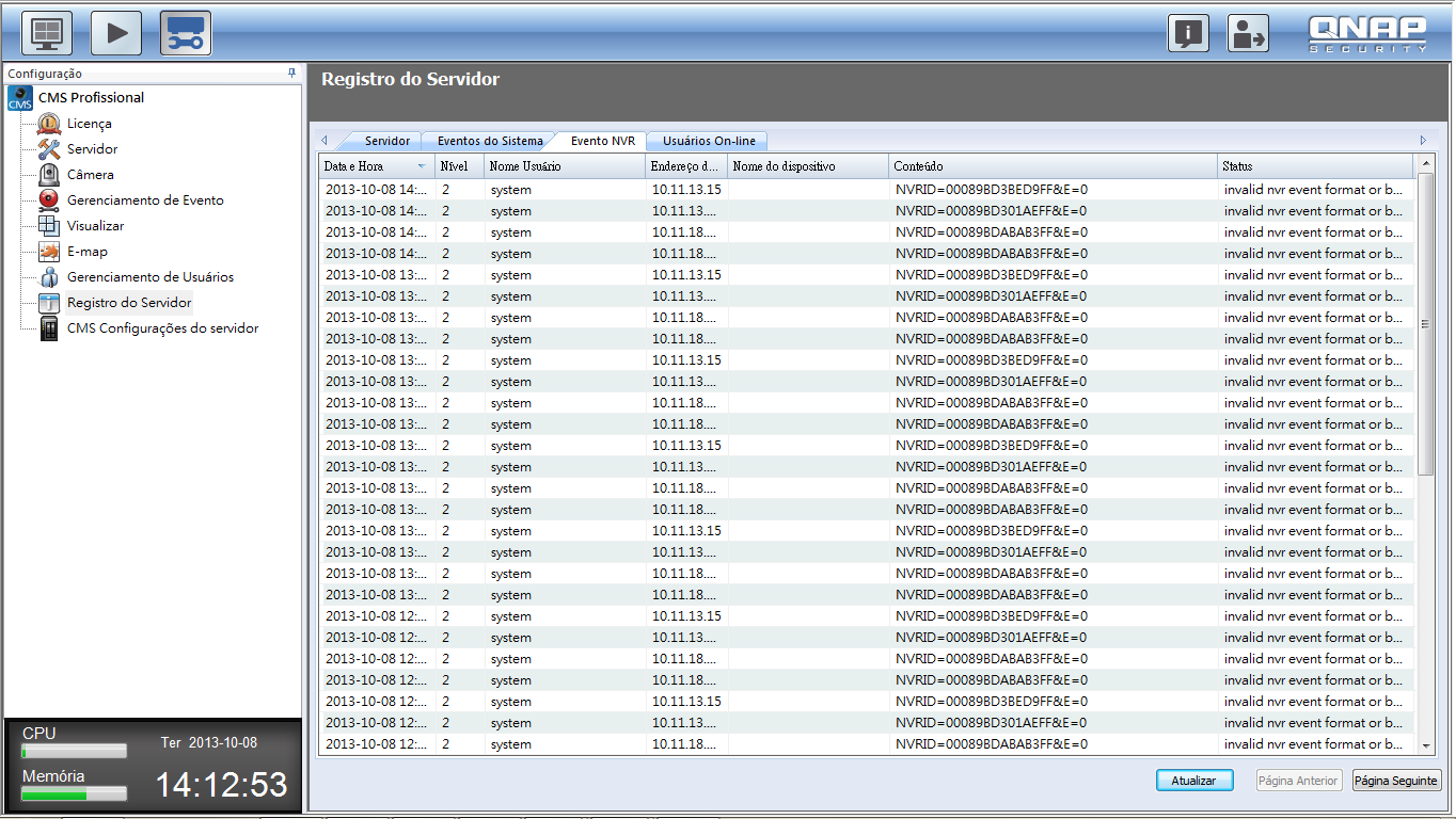 4.4 Registro de Evento NVR Como o nome implica, registros de eventos NVR são registros de eventos associados a um NVR ou câmeras IP.