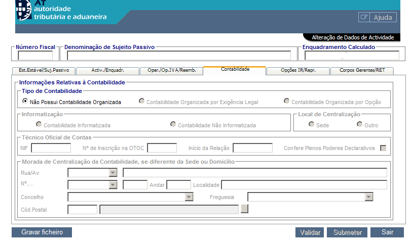 SEPARADOR DE ECRÃ Contabilidade QUADRO 16 QUADRO 16 ORIENTAÇÕES/ALERTAS QUADRO 16 No caso de ter sido alterado o tipo de contabilidade, deverá ser indicado, igualmente, o novo tipo ( Contabilidade