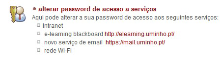 AVISO: Algumas funcionalidades/aplicações serão fixas no painel de bordo, não sendo permitida a alteração de visibilidade e de posicionamento, nomeadamente: delegações atribuídas; gestão de