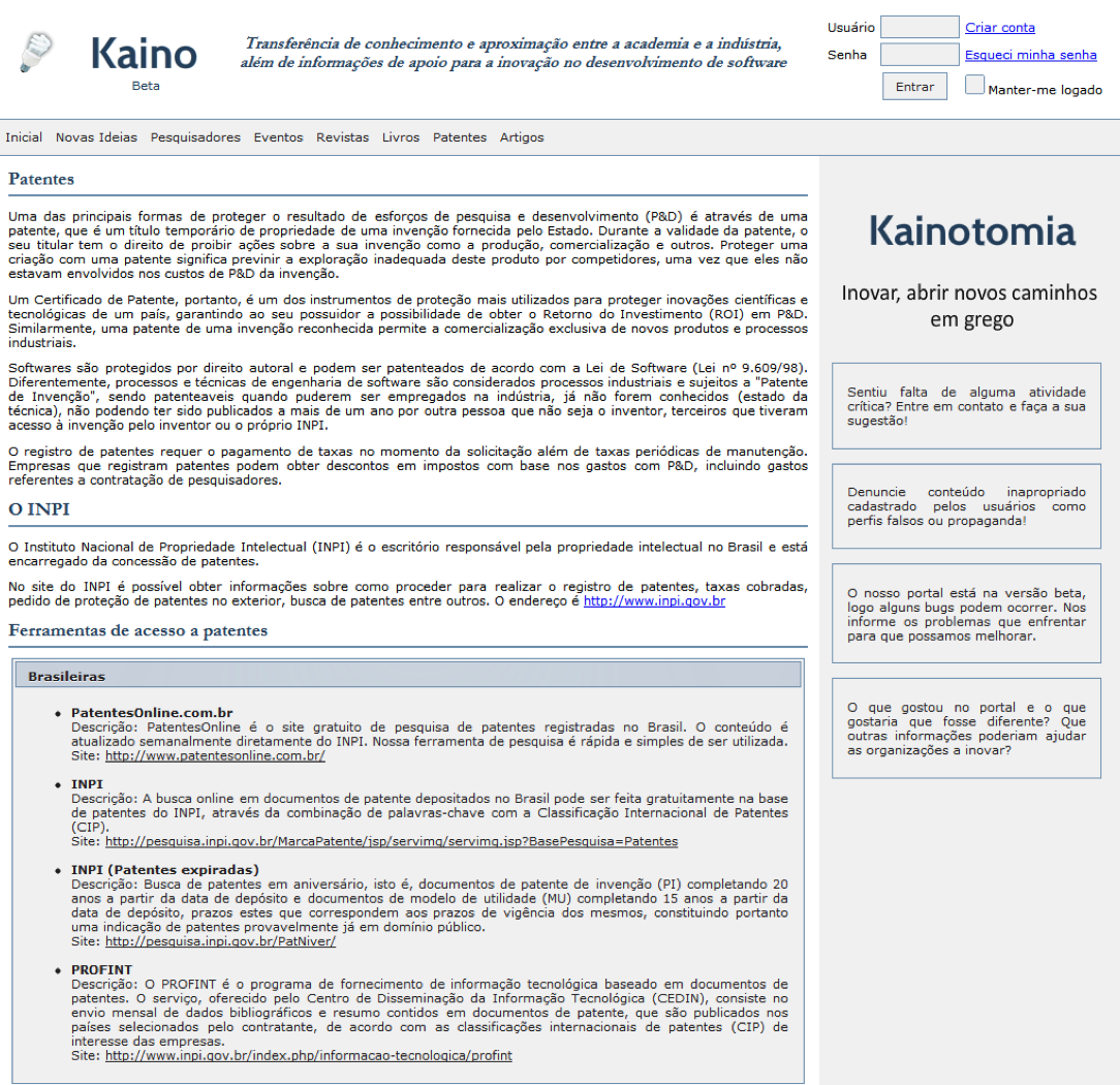 Artigos técnicos selecionados Figura 4. Informações sobre patentes O portal possui dois tipos de usuários: as organizações e os pesquisadores.