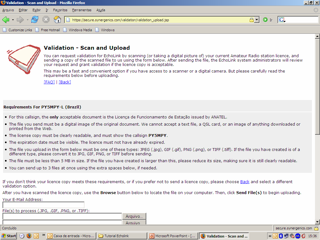 Echolink Validação Na quarta página temos a opção para envio da cópia da licença, que deverá estar como um arquivo do tipo jpg.
