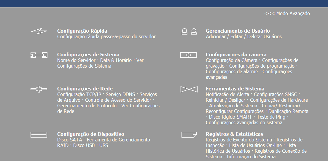 Capítulo 6. Gestã o do Sistema Para aceder à página de configuração do sistema NVR, inicie a sessão na página de monitorização como administrador e clique em.