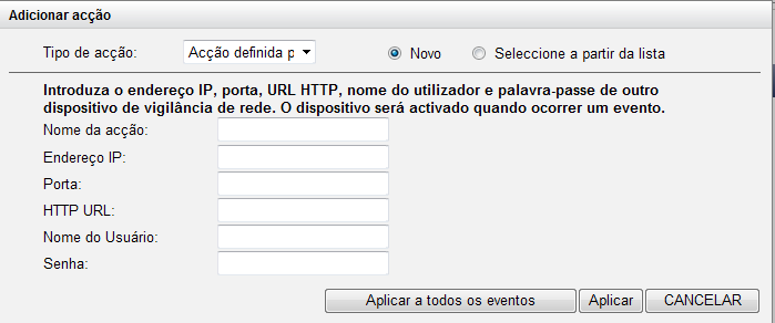 (7) User-defined Action (Acçã o definida pelo utilizador) Pode introduzir uma acção definida por si quando um evento for accionado.