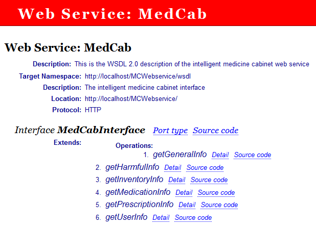 156 Appendix E- Software Component: Web Service Web Service The web service is in charge of making the information of the medicine cabinet available to the web.