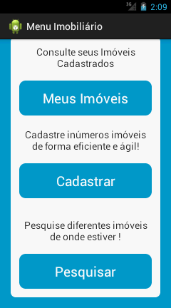 47 Ao pressionar a tela do dispositivo, o usuário será encaminhado para o menu inicial da aplicação.