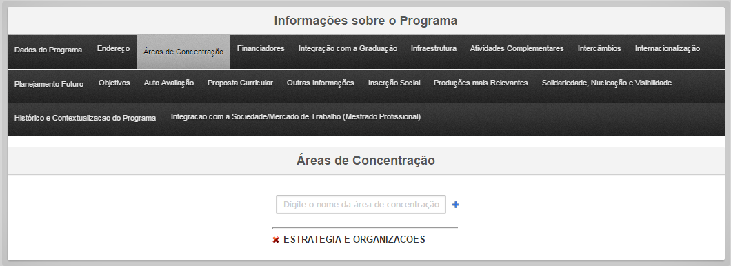 78 Figura UC27: Interface de cadastro de Área de Concentração. Caso de Uso: UC-20 Excluir Área de Concentração: Descrição: Ação de excluir uma área de concentração dos dados do programa.