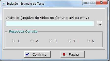 Botão permite adicionar arquivos de vídeo. Ao clicar neste botão, aparecerá a tela Inclusão.