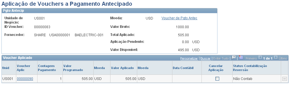 Página Aplicação de Vouchers a Pagamento Antecipado Observação: Se os vouchers forem aplicados manualmente, as entradas de reversões contábeis não serão criadas no momento da aplicação.