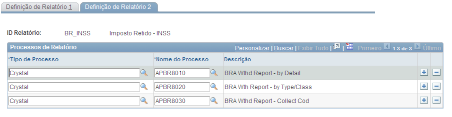 Página Definição de Relatório 2 Nesta tela deve ser definido qual Tipo de Processo será utilizado para o Relatório em questão.