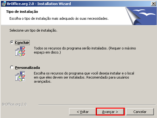 Descompactando e Instalando A tela de tipo de instalação aparecerá,